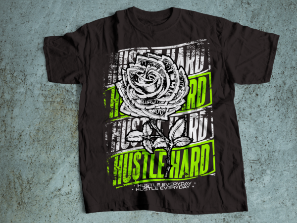 Hustle hard neon everyday streetwear style design