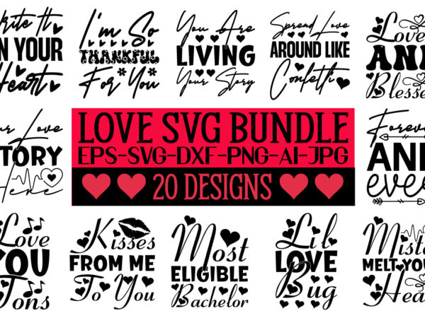 Love svg bundle t shirt vector graphic