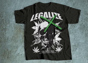 legalize weed t-shirt design | marijuana weed 240 t shirts design