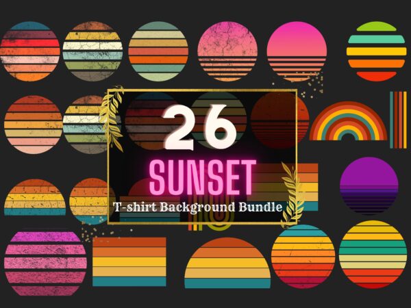 Sunset retro vintage 26 t-shirt design background vector bundle,retro vintage sunset for t-shirt design,vintage retro sunset for t-shirt design,sunset retro vintage for t-shirt design,retro vintage sunset t-shirt background,sunset retro vintage