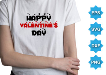 Happy Valentine Day, Happy valentine shirt print template, 14 February typography design