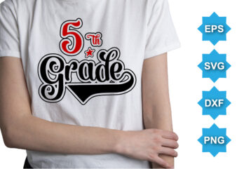 5TH Grade, Happy valentine shirt print template, 14 February typography design