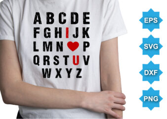 I Love You, Happy valentine shirt print template, 14 February typography design
