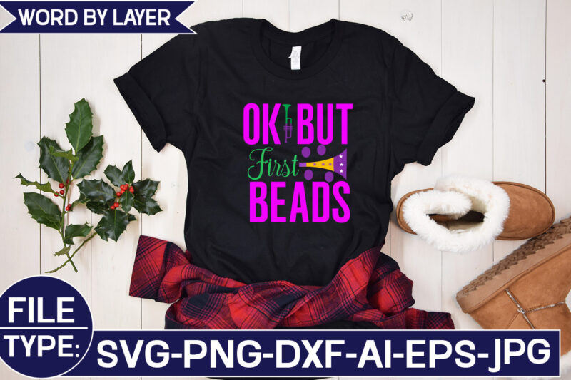 Ok but First Beads SVG Cut File