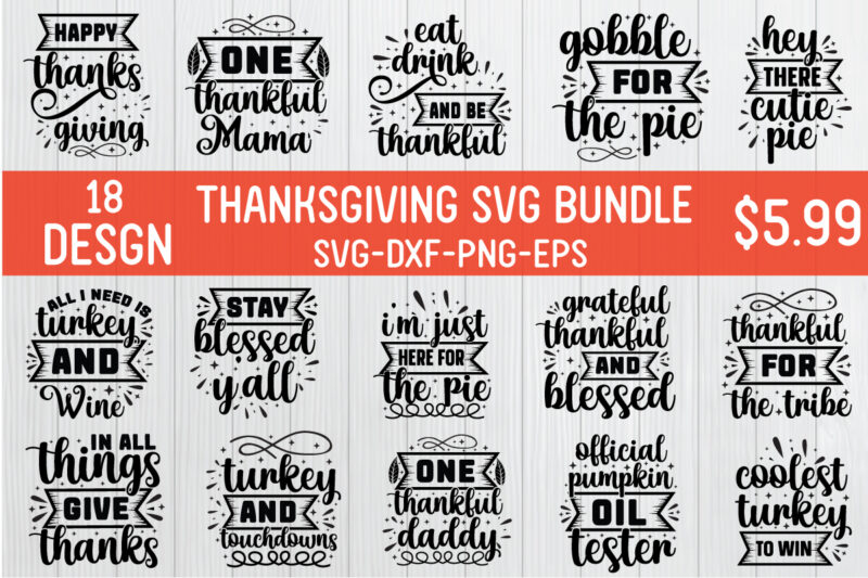 Thanksgiving SVG Bundle, Thanksgiving Bundle, Thanksgiving SVG ,Thanksgiving ,Love T-shirt,Valentine T-shirt