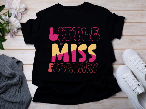 Little miss february t-shirt design