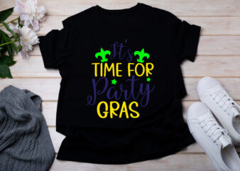 It’s Time For Party Gras T-SHIRT DESIGN