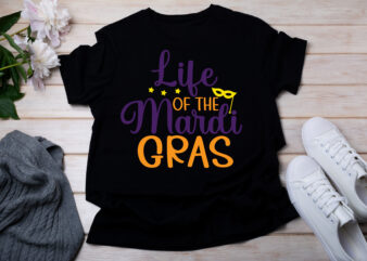 Life Of The Mardi Gras T-SHIRT DESIGN