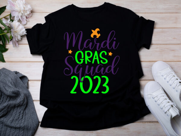 Mardi gras squad 2023 t-shirt design