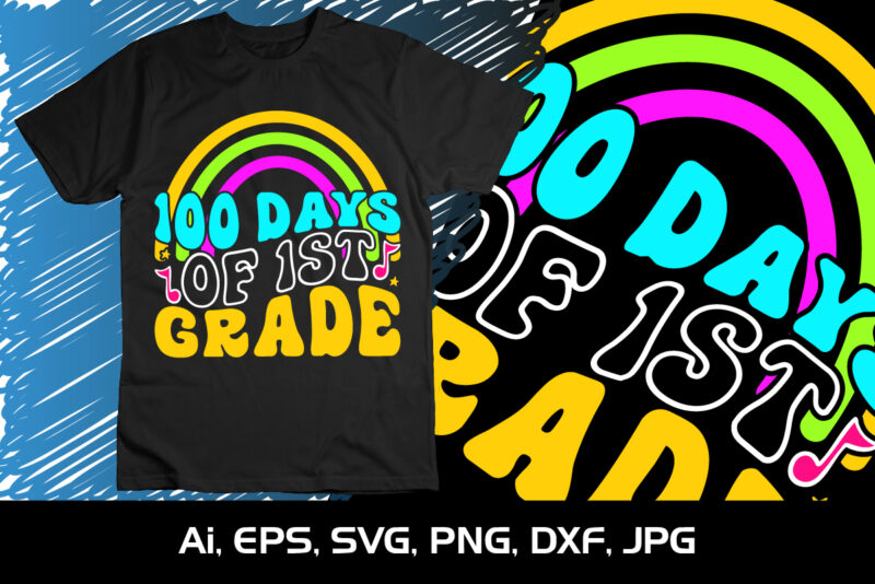 100 Days Of 1St Grade, Happy back to school day shirt print template, typography design for kindergarten pre k preschool, last and first day of school, 100 days of school shirt