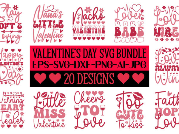 Valentine’s day svg bundle t shirt vector art