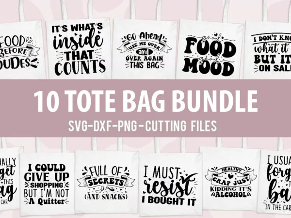 Tote bag quotes bundle t shirt designs for sale