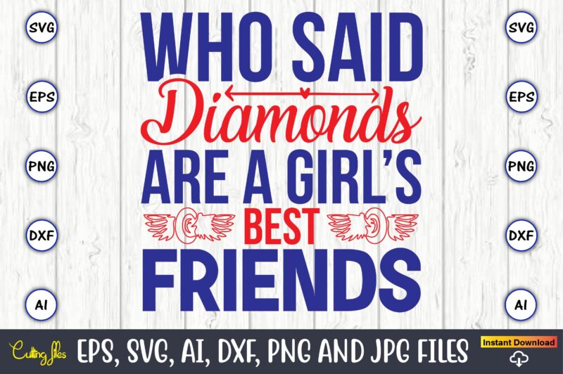 Who said diamonds are a girl’s best friends,Motorcycle Svg, Motorcycle svg bundle, Motorcycle cut file, Motorcycle Svg Cut File, Motorcycle clipart,Motorcycle Monogram,Motorcycle Png,Motorcycle T-Shirt Design Bundle,Motorcycle T-Shirt SVG, Motorcycle SVG,Motorcycle