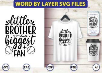 Little brother biggest fan,Baseball Svg Bundle, Baseball svg, Baseball svg vector, Baseball t-shirt, Baseball tshirt design, Baseball, Baseball design,Biggest Fan Svg, Girl Baseball Shirt Svg, Baseball Sister, Brother, Cousin, Niece