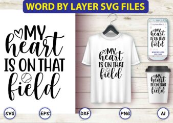 My heart is on that field,Baseball Svg Bundle, Baseball svg, Baseball svg vector, Baseball t-shirt, Baseball tshirt design, Baseball, Baseball design,Biggest Fan Svg, Girl Baseball Shirt Svg, Baseball Sister, Brother,