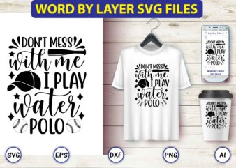 Don’t mess with me i play water polo,Baseball Svg Bundle, Baseball svg, Baseball svg vector, Baseball t-shirt, Baseball tshirt design, Baseball, Baseball design,Biggest Fan Svg, Girl Baseball Shirt Svg, Baseball Sister, Brother, Cousin, Niece Svg File for Cricut & Silhouette, Png,Baseball Svg Bundle, Baseball Mom Svg, Sports Svg, Baseball Fan Svg, Baseball Player Svg, Baseball Shirt Svg, Baseball Cut File,Baseball SVG bundle by Oxee, baseball bat SVG, baseball ball SVG, baseball monogram svg, crossed baseball bats svg, Cut File Cricut,Baseball file SVG Bundle, Baseball SVG for Cricut, Baseball Mom SVG, Baseball Stitches svg, softball svg, cricut file, cut file, png,Baseball Mom SVG Bundle, Baseball SVG, Mom SVG, Baseball Shirt Svg, Sports Svg, Baseball Mama Svg, Baseball Cut File, Baseball Png, Mom Png,Baseball SVG Bundle, Sports SVG, Baseball Svg, Softball Svg, Heart, Baseball Cut File, High School SVG, eps, png, Instant Download,Mega sport svg bundle, sport svg bundle, football svg bundle, basketball svg bundle, baseball svg bundle,baseball png, baseball svg bundle, baseball flag svg, softball svg, baseball shirt svg, baseball bat svg, baseball mom svg, baseball dad svg