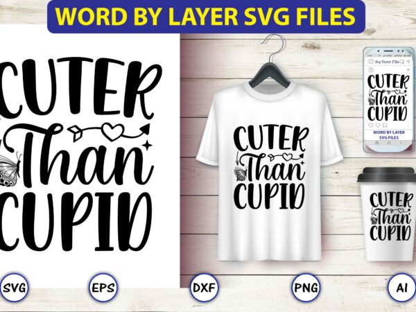 Cuter than cupid,butterfly svg bundle, butterfly svg, butterfly bundle,butterfly t-shirt, butterfly t-shirt, butterfly svg vector, butterfly design,butterfly, butterfly clipart, cricut cut files, cut files, vinyl svg, clipart,butterfly svg, butterfly svg Cuter than cupid,butterfly svg bundle, butterfly svg, butterfly bundle,butterfly t-shirt, butterfly t-shirt, butterfly svg vector, butterfly design,butterfly, butterfly clipart, cricut cut files, cut files, vinyl svg, clipart,butterfly svg, butterfly svg