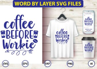 Coffee before workie,Coffee,coffee t-shirt, coffee design, coffee t-shirt design, coffee svg design,Coffee SVG Bundle, Coffee Quotes SVG file,Coffee svg, Coffee vector, Coffee svg vector, Coffee design, Coffee t-shirt, Coffee tshirt,