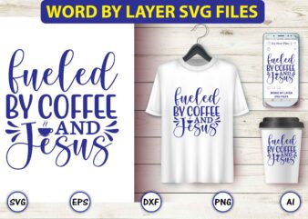 Fueled by coffee and jesus,Coffee,coffee t-shirt, coffee design, coffee t-shirt design, coffee svg design,Coffee SVG Bundle, Coffee Quotes SVG file,Coffee svg, Coffee vector, Coffee svg vector, Coffee design, Coffee t-shirt, Coffee tshirt, Coffee tshirt design, Coffee funny SVG, coffee svg silhouette, Coffee Beans Svg, Camping Mug Svg, Camping Coffee Svg, Camping Mug Digital Download, Camping,But First Coffee SVG, Wedding SVG file, Silhouette, Cricut Design, svg file, coffee quote svg,Coffee SVG Bundle, Funny Coffee SVG, Coffee Quote Svg, Caffeine Queen, Coffee Lovers, Coffee Mug Svg, Coffee mug, Coffee Bundle Png, Peace love Coffee Png, Coffee Please, Western Coffee, Sublimation Designs, Digital Download,Retro Coffee svg Bundle, Coffee svg, Boho Coffee SVG, PNG,Coffee Bundle SVG, Love Iced Coffee, Mug, Quotes