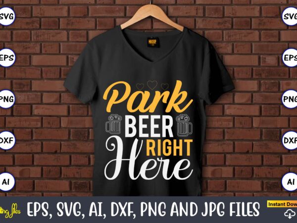 Park beer right here,coaster,coaster t-shirt,coaster design,coaster t-shirt design, coaster svg,coaster svg bundle, drink coaster svg,beer quote svg, coffee coaster svg, floral monogram svg, tea saying svg, wine svg,coaster svg, coasters