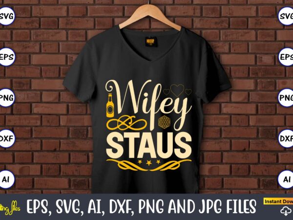 Wifey staus,coaster,coaster t-shirt,coaster design,coaster t-shirt design, coaster svg,coaster svg bundle, drink coaster svg,beer quote svg, coffee coaster svg, floral monogram svg, tea saying svg, wine svg,coaster svg, coasters svg, funny