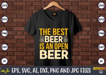 The best beer is an open beer,Coaster,Coaster t-shirt,Coaster design,Coaster t-shirt design, Coaster svg,Coaster Svg Bundle, Drink Coaster Svg,Beer Quote Svg, Coffee Coaster Svg, Floral Monogram Svg, Tea Saying Svg, Wine