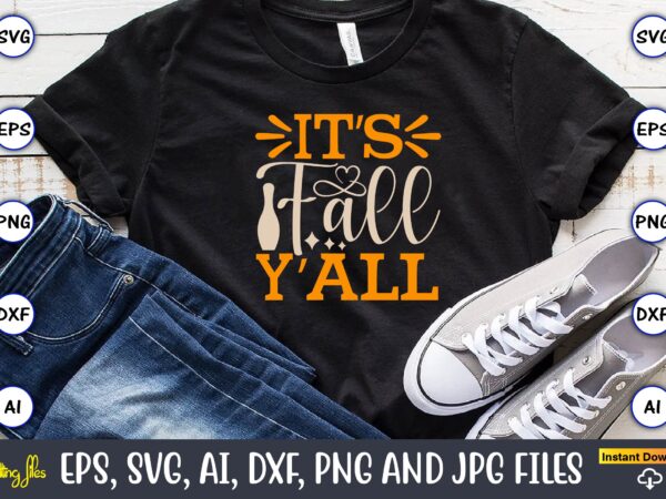 It’s fall y’all,sports svg bundle, sports balls svg, t-shirt,sports,sports avg,sports vector svg,sportst-shirt, digital download/cricut, silhouette, glowforge,sports svg bundle, sports keychain svg, sports funny quotes svg, sports quotes svg, sports saying