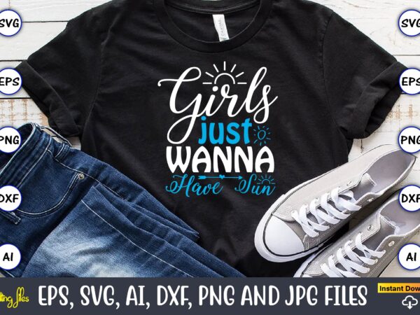 Girls just wanna have sun,swimming,swimmingsvg,swimmingt-shirt,swimming design,swimming t-shirt design, swimming svgbundle,swimming design bundle,swimming png,swimmer svg, swimmer silhouette, swim svg, swimming svg, swimming svg, sports svg, swimmer bundle,funny swimming shirt, beach t-shirt,