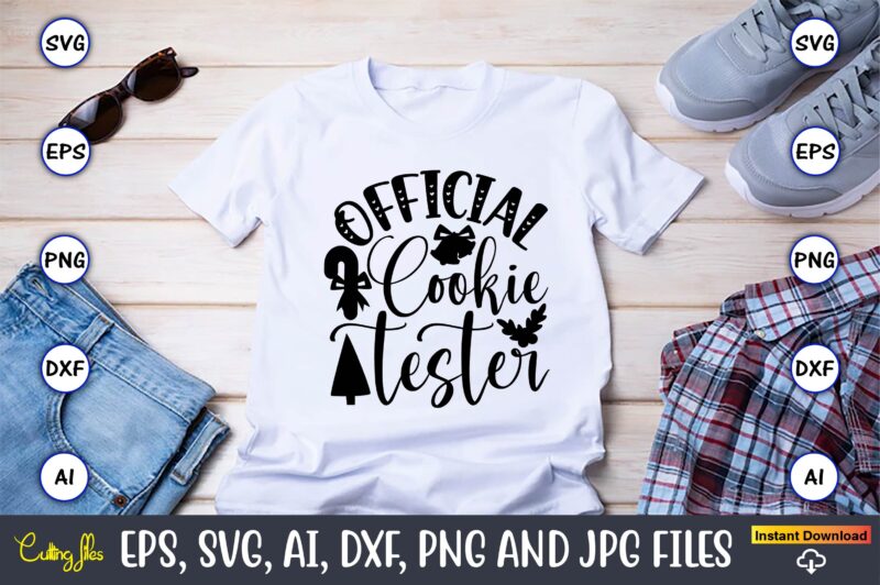 Official cookie tester,Christian,Christian svg,Christian t-shirt,Christian design,Christian t-shirt design bundle,Christian SVG bundle, Bible Verse svg, Religious svg, Faith svg, Scripture svg, Inspirational svg, Jesus svg, God svg,Christian svg, Christian svg bundle,