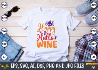 Happy hallo wine,Halloween,Halloween t-shirt, Halloween design,Halloween Svg,Halloween t-shirt, Halloween t-shirt design, Halloween Svg Bundle, Halloween Clipart Bundle, Halloween Cut File, Halloween Clipart Vectors, Halloween Clipart Svg, Halloween Svg Bundle ,