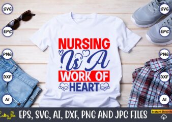 Nursing is a work of heart,Heart,Heart svg, Heart t-shirt,Heart design,Heart Svg Bundle, Heart Svg, Hand Drawn Heart svg, Open Heart Svg, Doodle Heart Svg, Sketch Heart Svg, Love Svg,Valentine Svg,Cricut,Heart