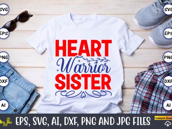 Heart warrior sister,heart,heart svg, heart t-shirt,heart design,heart svg bundle, heart svg, hand drawn heart svg, open heart svg, doodle heart svg, sketch heart svg, love svg,valentine svg,cricut,heart svg bundle, heart