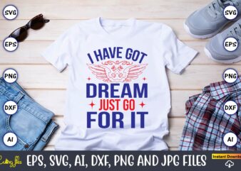I have got dream just go for it,Motorcycle Svg, Motorcycle svg bundle, Motorcycle cut file, Motorcycle Svg Cut File, Motorcycle clipart,Motorcycle Monogram,Motorcycle Png,Motorcycle T-Shirt Design Bundle,Motorcycle T-Shirt SVG, Motorcycle SVG,Motorcycle