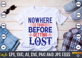 Nowhere to go before getting lost,Motorcycle Svg, Motorcycle svg bundle, Motorcycle cut file, Motorcycle Svg Cut File, Motorcycle clipart,Motorcycle Monogram,Motorcycle Png,Motorcycle T-Shirt Design Bundle,Motorcycle T-Shirt SVG, Motorcycle SVG,Motorcycle svg, Funny