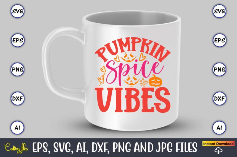 Pumpkin spice vibes,Pumpkin,Pumpkin t-shirt,Pumpkin svg,Pumpkin t-shirt design,Pumpkin design, Pumpkin t-shirt design bindle, Pumpkin design bundle,Pumpkin svg bundle,Pumpkin svg t-shirt design,Floral Pumpkin SVG, Digital Download, SVG Cut Files,Feeling Cozy, Fall PNG,