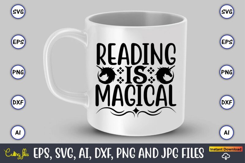 Reading is magical,unicorn,unicorn t-shirt, unicorn design,unicorn png, unicorn bundle svg,unicorn t-shirt, unicorn svg vector, unicorn vector, unicorn t-shirt design, t-shirt, design, t-shirt design bundle,unicorn, unicorn svg, bundle svg, unicorn horn,