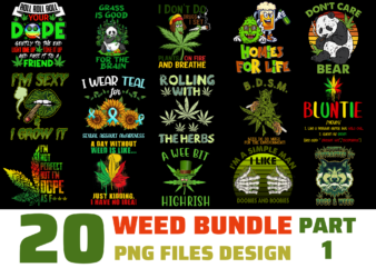 20 Weed PNG T-shirt Designs Bundle For Commercial Use, Weed T-shirt, Weed png file, Weed digital file, Weed gift, Weed download, Weed design