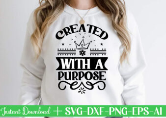 Created With A Purpose Svg Bundle, Svg Files For Cricut, Svg Bundles, Svg For Shirts, Mom Svg, Svgs, Svg File, Svg Designs, Sarcastic Svg, Silhouette Cut Files, 35 Sarcastic Bundle