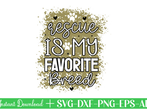Rescue is my favorite breed-01 peeking dog svg bundle, peeking dog png, dog face svg, dog head svg, dog mom svg, dog clipart, dog vector, cute dog svg cute files