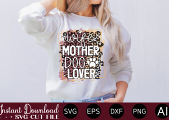 Wife Mother Dog Lover-01 Peeking Dog Svg Bundle, Peeking Dog Png, Dog Face Svg, Dog Head Svg, Dog Mom Svg, Dog Clipart, Dog Vector, Cute Dog Svg Cute Files Peeking