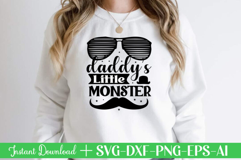 Daddy s Little Monster-01 t shirt designFather's day svg , Father's day Bundle, #5 Father's day pack ,- Father's day mega pack ,- Father's day cut file,- vectores del día