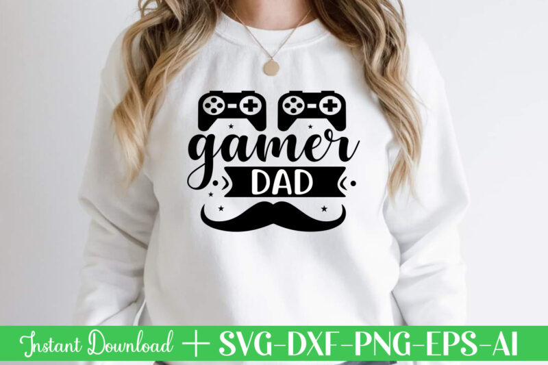 Gamer Dad t shirt designFather's day svg , Father's day Bundle, #5 Father's day pack ,- Father's day mega pack ,- Father's day cut file,- vectores del día del ,padre