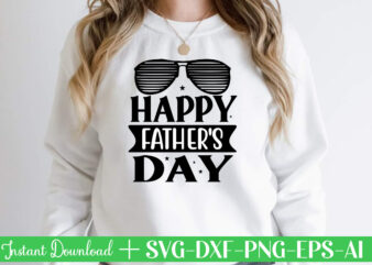 Happy Father’s Day t shirt designFather’s day svg , Father’s day Bundle, #5 Father’s day pack ,- Father’s day mega pack ,- Father’s day cut file,- vectores del día del