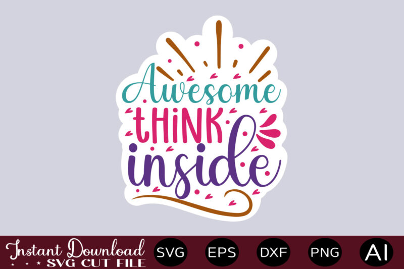 Awesome Think Inside thirt design,Small business SVG bundle, SVG bundle, Small business owner svg, small business svg, entrepreneur svg, girl boss svg, trendy svg, cricut svg ,Entrepreneur svg Bundle, Small
