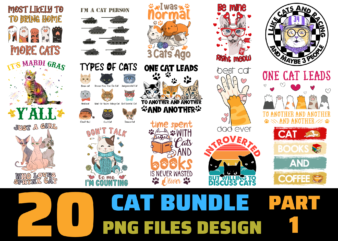 20 Cat PNG T-shirt Designs Bundle For Commercial Use Part 1, Cat T-shirt, Cat png file, Cat digital file, Cat gift, Cat download, Cat design