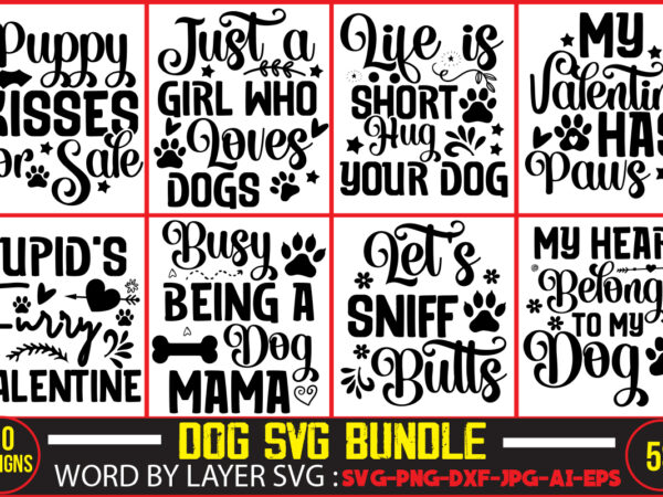 Dog svg bundle,dog t-shirt bundle,20 designs,at least my dog loves me svg design,all you need is woof svg design,dog mega svg ,t-shrt bundle, 83 svg design and t-shirt 3 design
