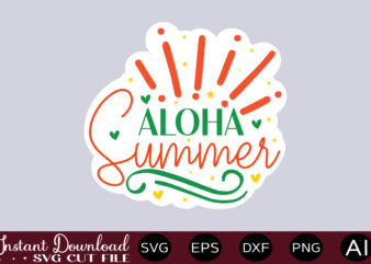 Aloha Summert shirt design,Mega png sticker bundle, affirmation stickers, manifest stickers, digital stickers, printable stickers, word stickers, png stickers Mega PNG stickers, sticker png bundle, affirmation stickers, printable stickers, sticker