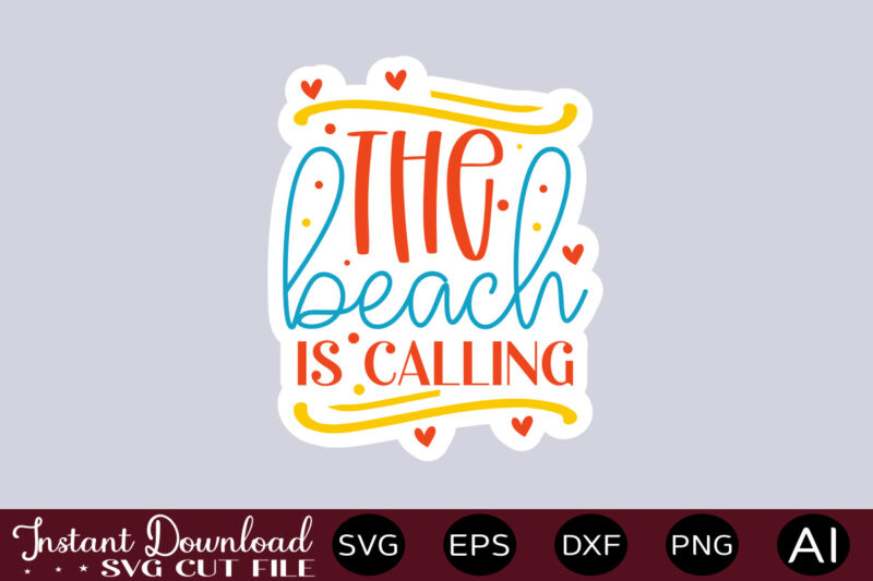 The Beach Is Calling t shirt design,Mega png sticker bundle ...