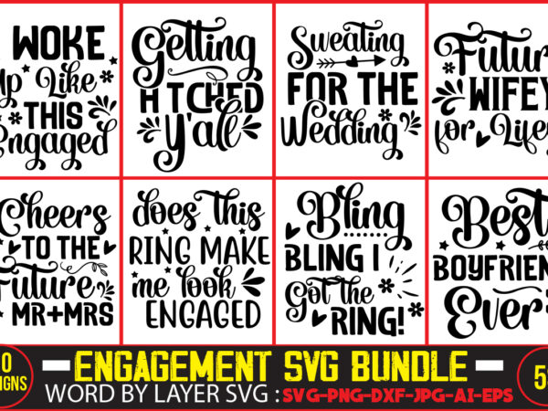 Engagement svg bundle,this is my wedding planning t-shirt design,25th wedding anniversary shirt ideas 50th wedding anniversary, all white bridal party all white wedding party bachelor party, and bachelorette party bridal