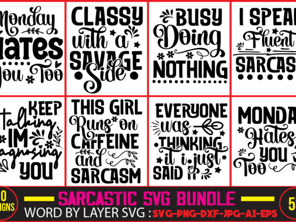 Sarcastic svg bundle,sarcastic bundle svg,svgs,quotes-and-sayings,food-drink,print-cut,mini-bundles,on-sale sarcastic svg files, sarcasm svg, funny svg, funny quotes svg, cut files, silhouette, cricut, digital, sarcasm svg,sarcastic svg bundle, sarcastic svg file, funny svg bundle, t shirt template vector